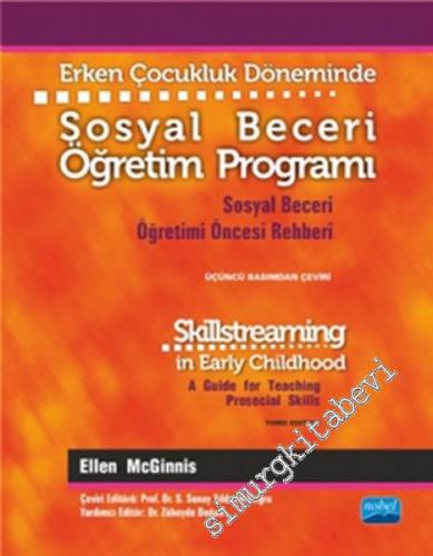 Erken Çocukluk Döneminde Sosyal Beceri Öğretim Programı: Sosyal Beceri Öğretimi Öncesi Rehberi -