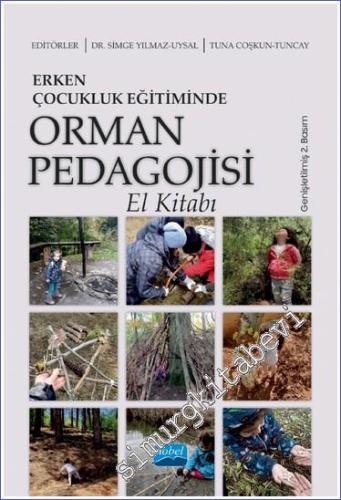 Erken Çocukluk Eğitiminde Orman Pedagojisi El Kitabı - 2022