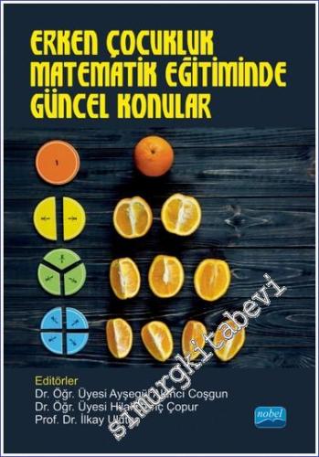 Erken Çocukluk Matematik Eğitiminde Güncel Konular -        2023