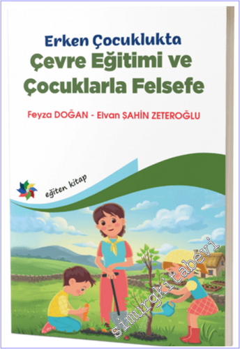 Erken Çocuklukta Çevre Eğitimi ve Çocuklarla Felsefe - 2026
