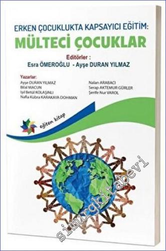 Erken Çocuklukta Kapsayıcı Eğitim: Mülteci Çocuklar -        2023