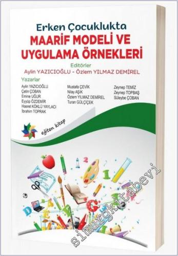 Erken Çocuklukta Maarif Modeli ve Uygulama Örnekleri -        2025
