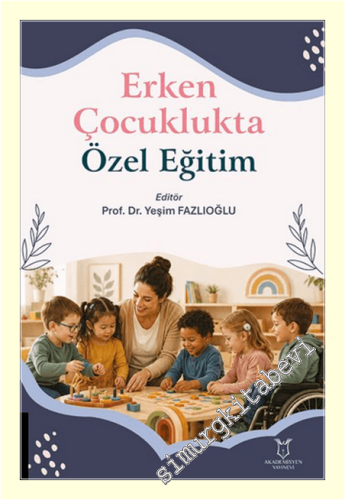 Erken Çocuklukta Özel Eğitim