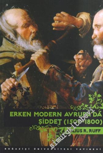 Erken Modern Avrupa'da Şiddet (1500-1800) -        2011