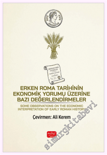 Erken Roma Tarihinin Ekonomik Yorumu Üzerine Bazı Değerlendirmeler - Some Observations On The Economic Interpretation Of Early Roman History -         2026