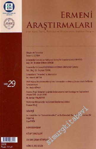 Ermeni Araştırmaları: Üç Aylık Tarih, Politika ve Uluslararası İlişkiler Dergisi  - Sayı: 29, Temmuz 2008