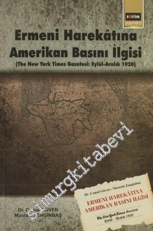 Ermeni Harekatına Amerikan Basını İlgisi: The New York Times Gazetesi: Eylül - Aralık 1920 -