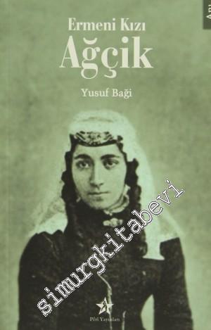 Ermeni Kızı Ağçik -