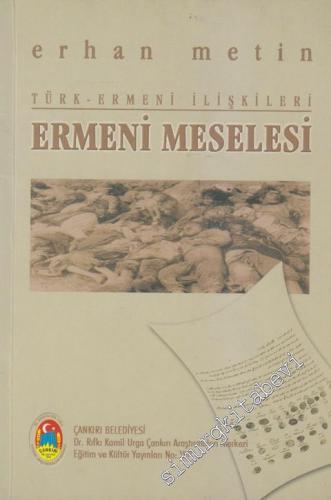Ermeni Meselesi: Türk Ermeni İlişkileri -        2006