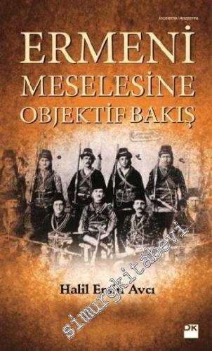Ermeni Meselesine Objektif Bakış -