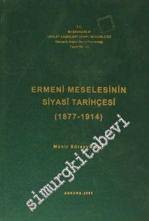 Ermeni Meselesinin Siyasi Tarihçesi ( 1877-1914 ) -