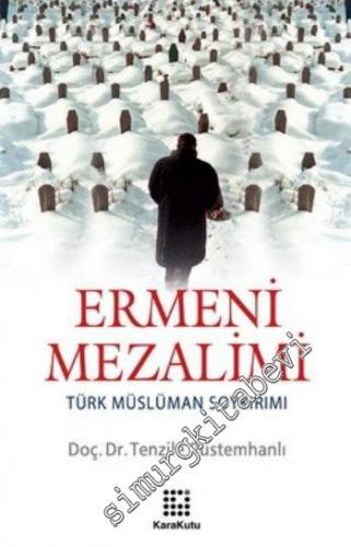 Ermeni Mezalimi: Türk Müslüman Soykırımı -