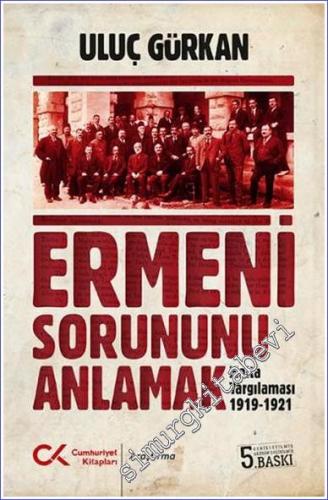 Ermeni Sorununu Anlamak : Malta Yargılaması 1919 - 1921 - 2022