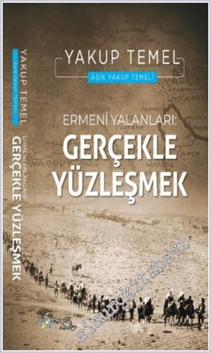 Ermeni Yalanları: Gerçekle Yüzleşmek -        2025