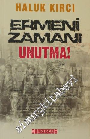 Ermeni Zamanı Unutma -