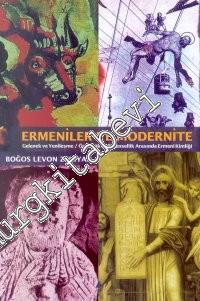 Ermeniler ve Modernite: Gelenek ve Yenileşme / Özgüllük ve Evrensellik