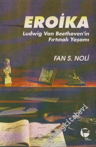 Eroika: Ludwig Van Beethoven'in Fırtınalı Yaşamı -        1997