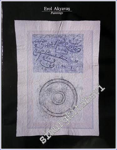 Erol Akyavaş: Paintings -