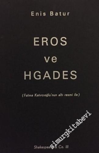 Eros ve Hgades ( Naz İçin Suluboya İlkyaz Şiirleri, Fatma Katırcıoğlu'