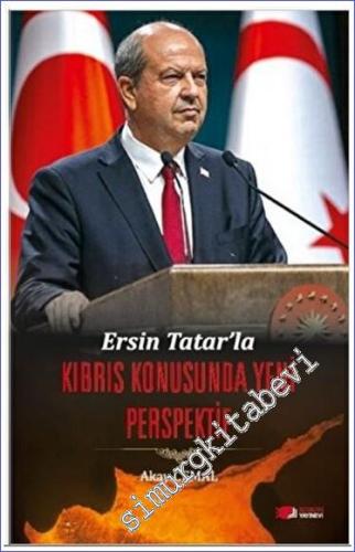 Ersin Tatar'la Kıbrıs Konusunda Yeni Perspektif -        2023