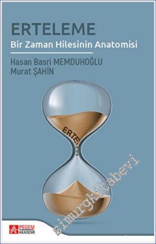 Erteleme Bir Zaman Hilesinin Anatomosi -        2023