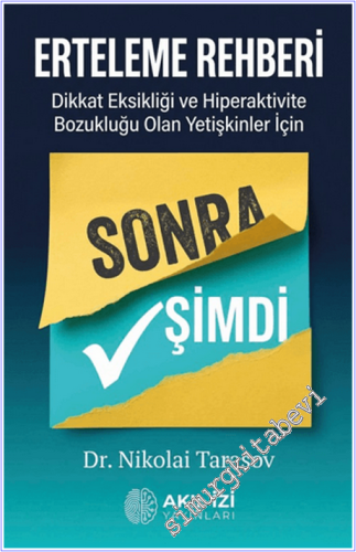 Erteleme Rehberi : Dikkat Eksikliği ve Hiperaktivite Bozukluğu Olan Yetişkinler İçin -        2026