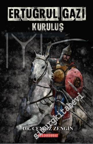 Ertuğrul Gazi Kuruluş -