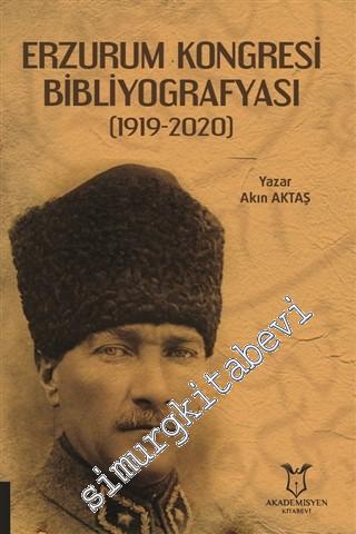 Erzurum Kongresi Bibliyografyası (1919 - 2020)