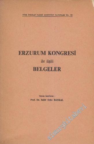 Erzurum Kongresi ile İlgili Belgeler