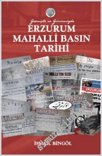Erzurum Mahalli Basın Tarihi -        2024