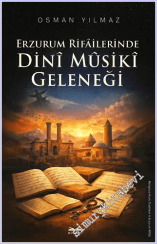 Erzurum Rifailerinde Dini Musiki Geleneği - 2026