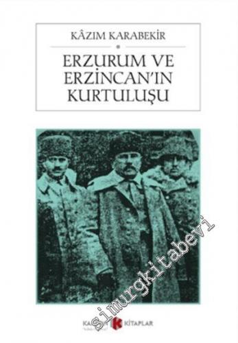 Erzurum ve Erzincan'ın Kurtuluşu -        2019