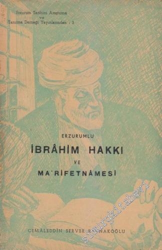 Erzurumlu İbrahim Hakkı ve Marifetnamesi