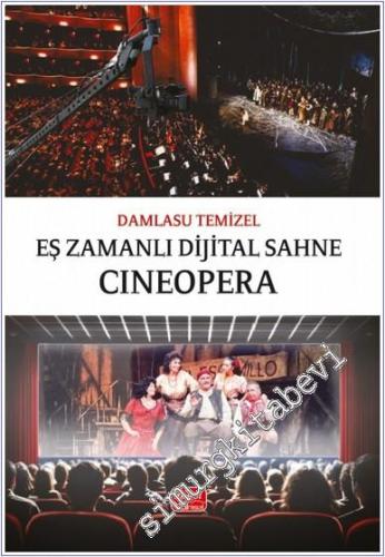 Eş Zamanlı Dijital Sahne: Cineopera -        2024