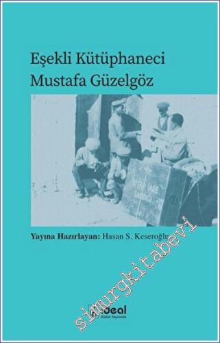 Eşekli Kütüphaneci Mustafa Güzelgöz - 2023