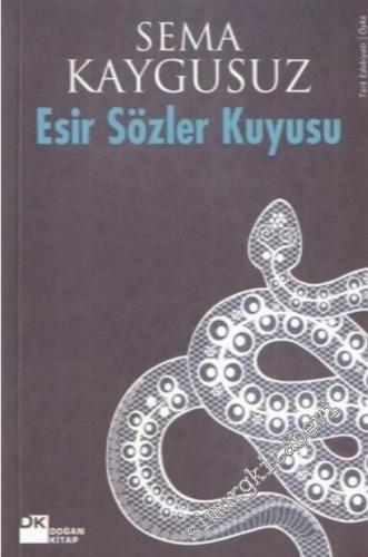 Esir Sözler Kuyusu -        2004