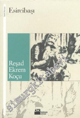 Esircibaşı: Lale Devrinde Bir Aşk Romanı -        2002
