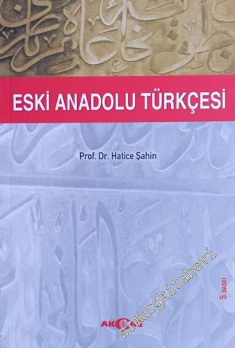 Eski Anadolu Türkçesi -        2018