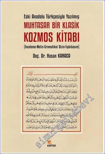 Eski Anadolu Türkçesiyle Yazılmış Muhtasar Bir Klasik Kozmos Kitabı - 