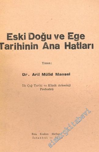 Eski Doğu ve Ege Tarihinin Ana Hatları -        1945