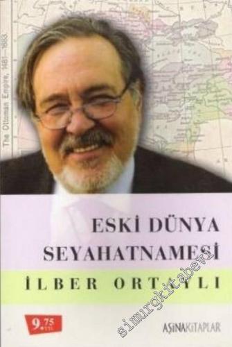 Eski Dünya Seyahatnamesi -        2007