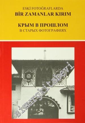 Eski Fotoğraflarda Bir Zamanlar Kırım -