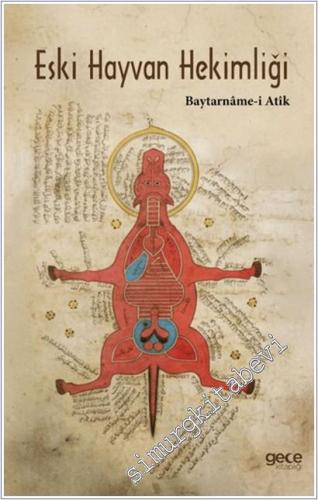 Eski Hayvan Hekimliği - Baytarnâme-i Atik -        2025