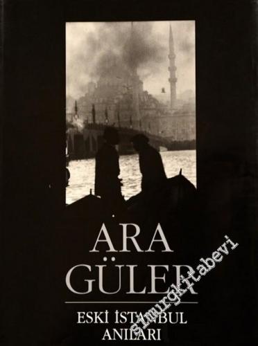 Eski İstanbul Anıları 1950 - 1990 -        2001