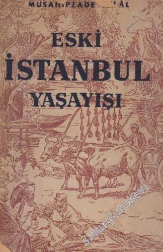 Eski İstanbul Yaşayışı