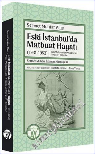 Eski İstanbul'da Matbuat Hayatı (1931-1950) - 2023