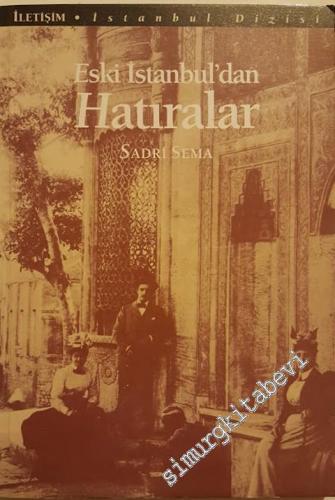 Eski İstanbul'dan Hatıralar -