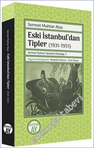 Eski İstanbul'dan Tipler (1931-1951) -        2023