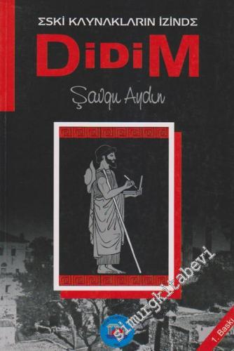 Eski Kaynakların İzinde Didim -        2011