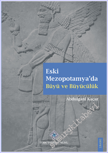 Eski Mezopotamya'da Büyü ve Büyücülük -        2025